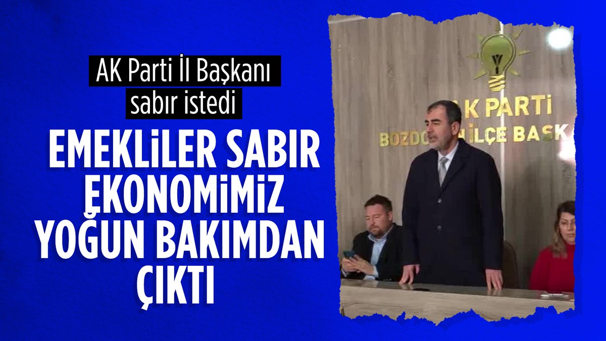 AK Parti Aydın İl Başkanı Erdem’den emeklilere: Bu yıl sabredin